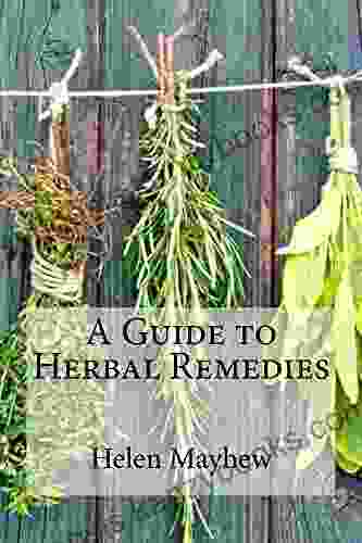 A Guide To Herbal Remedies