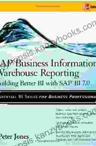 SAP Business Information Warehouse Reporting: Building Better BI With SAP BI 7 0