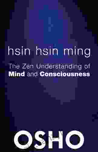 Hsin Hsin Ming: The Zen Understanding Of Mind And Consciousness (OSHO Classics)