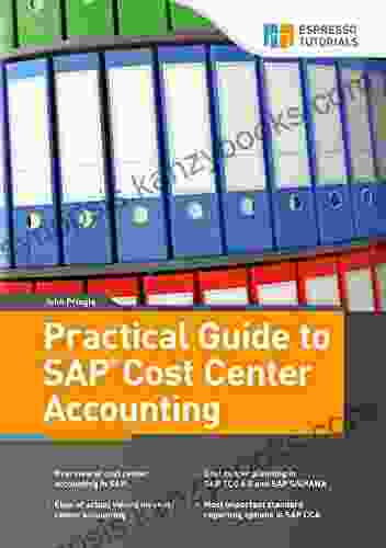 Practical Guide To SAP Cost Center Accounting