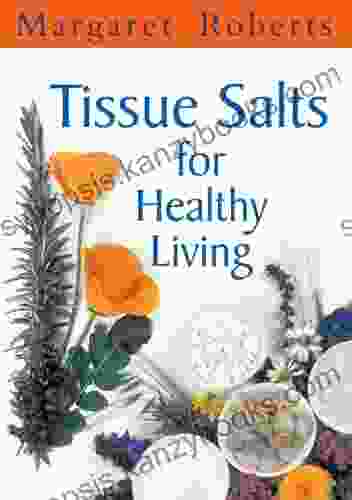 Tissue Salts For Healthy Living