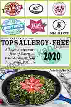 The Ultimate Top 8 Allergy Free Cookbook: All 350 Recipes Are Free Of Dairy Wheat/Gluten Soy Eggs Nuts And Peanuts