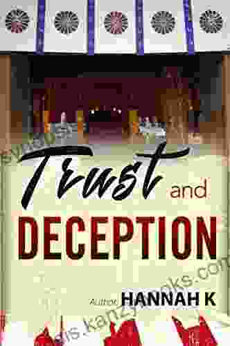 Trust And Deception Hannah K