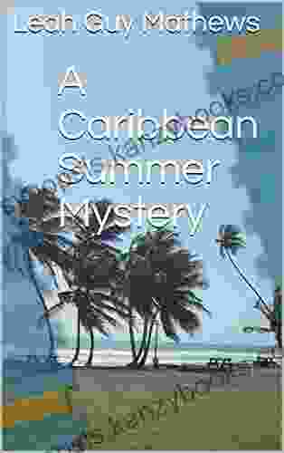 A Caribbean Summer Mystery (Sir Avelin Vin Reese Mysteries 2)