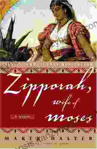 Zipporah Wife Of Moses: A Novel