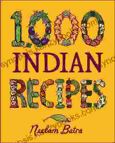 1 000 Indian Recipes (1 000 Recipes 44) Neelam Batra