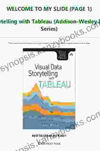 Visual Data Storytelling With Tableau (Addison Wesley Data Analytics Series)