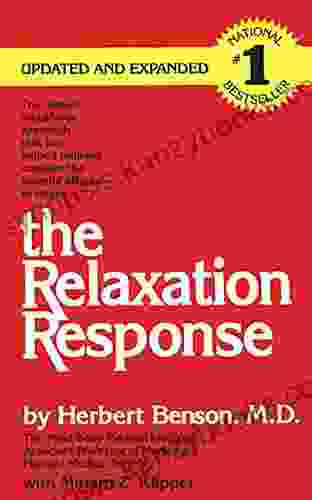 The Relaxation Response Miriam Z Klipper